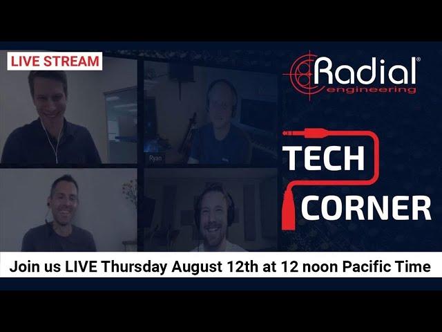 Radial Tech Corner - Meet the Tech Team