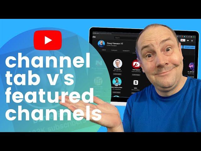 How To Feature Channels On Your YouTube Channel