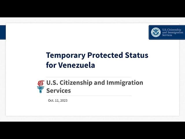 USCIS National Engagement on Temporary Protected Status for Venezuela. Oct. 11, 2023