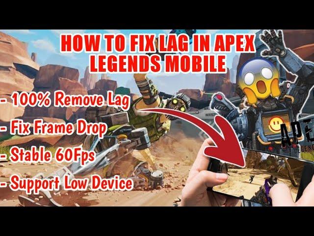 How To Fix Lag In Apex Legends Mobile - 100% Reduce Lag and Frame Drop In Apex Legends Android