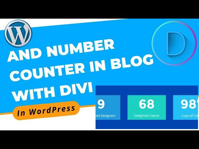 How to Add Number Counter in Blog With Divi Builder in WordPress | Divi Page Builder Tutorial 2022