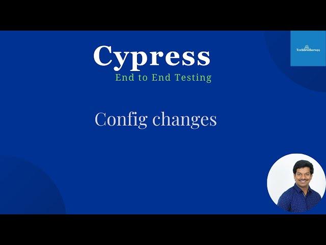 Cypress End To End Testing | How To Change Default Configuration For Improved Testing Results