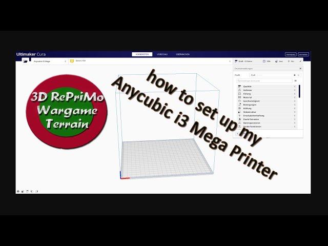 Tutorial: How to set up my Anycubic I3 Mega/ Cura 4.4.1 / Wie Stelle ich meinen 3D Drucker ein/DiY