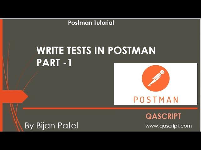 Postman Tutorial - How to write Automated API Tests in Postman (PART-1)