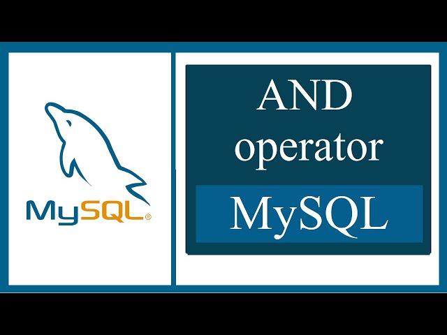 AND operator in MySQL