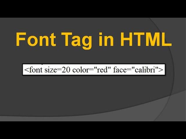 5. Font tag in HTML