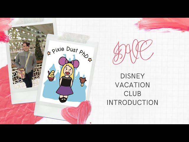 Disney Vacation Club Introduction | Explaining DVC Basics for Deciding if DVC is Right for You!