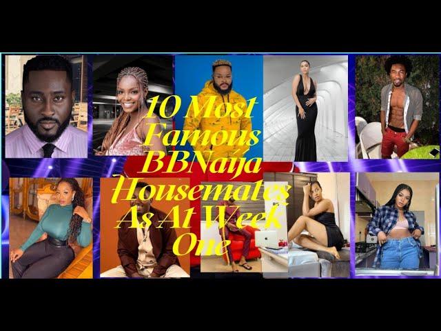 10 Most Famous BBNaija 2021 Housemates As At Week One