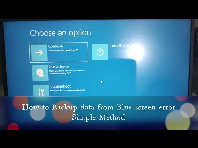 Backup data from Blue screen Error | Recover data | Easy Method