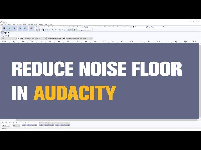 How to Reduce Noise Floor in Audacity | Noise Gate and Noise Reduction