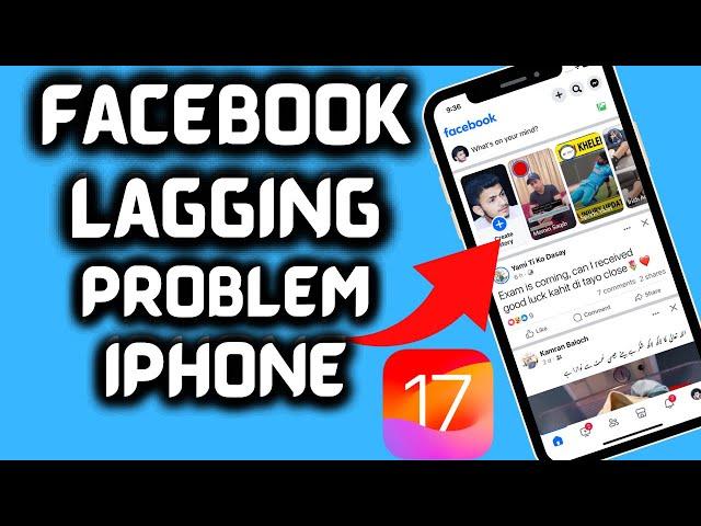 How to fix Facebook lagging issue on iPhone iOS 17 | How to fix Facebook slow loading on iPhone 2023