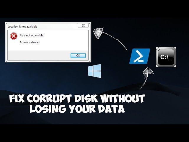 HOW I FIX ANY CORRUPT DISK USING POWERSHELL COMMANDS!