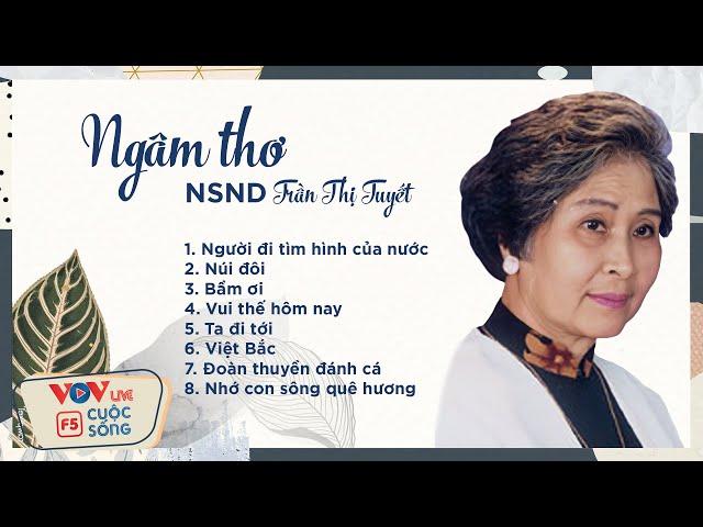 NSND Trần Thị Tuyết - Giọng Ngâm Thơ Nổi Tiếng Bậc Nhất Việt Nam | Vovlife