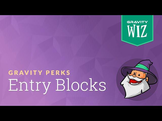 Overview: Gravity Forms Entry Blocks