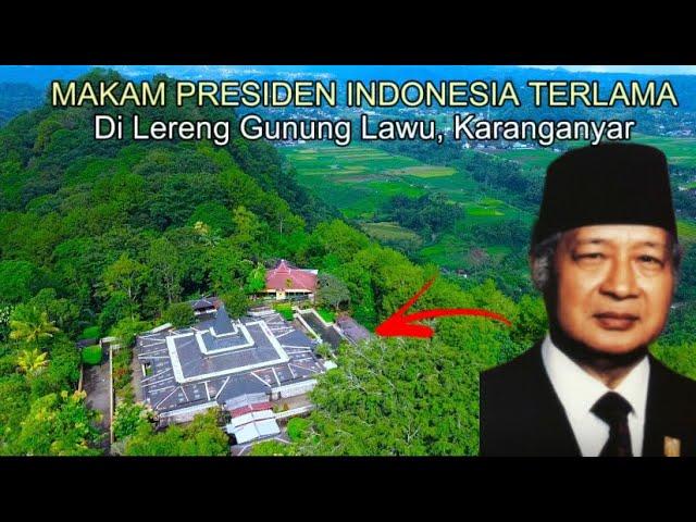 BEGITU MEGAH, INILAH MAKAM PRESIDEN INDONESIA KE 2, PRESIDEN SUHARTO I ASTANA GIRIBANGUN