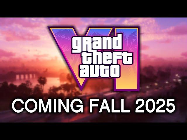 GTA 6 IS NOW COMING FALL 2025!