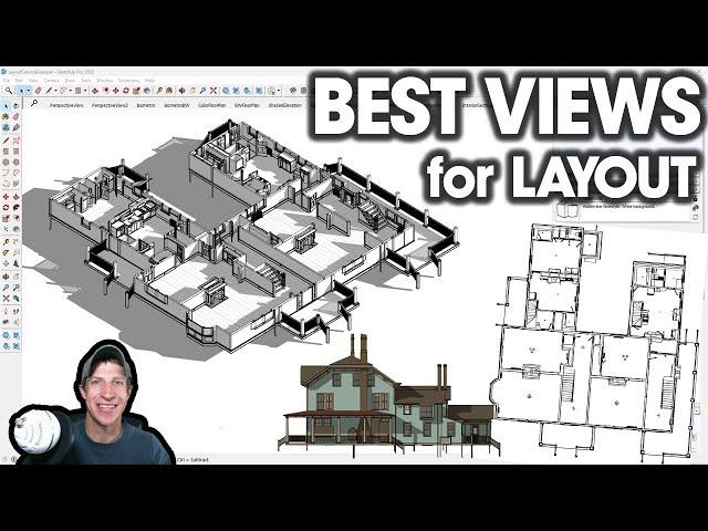 ADVANCED TECHNIQUES with Camera Views and Styles for SketchUp and Layout!