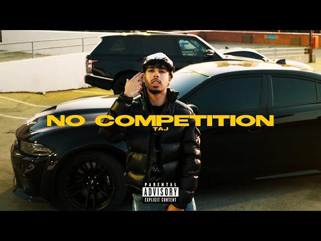 TAJ - No Competition [Official Video]