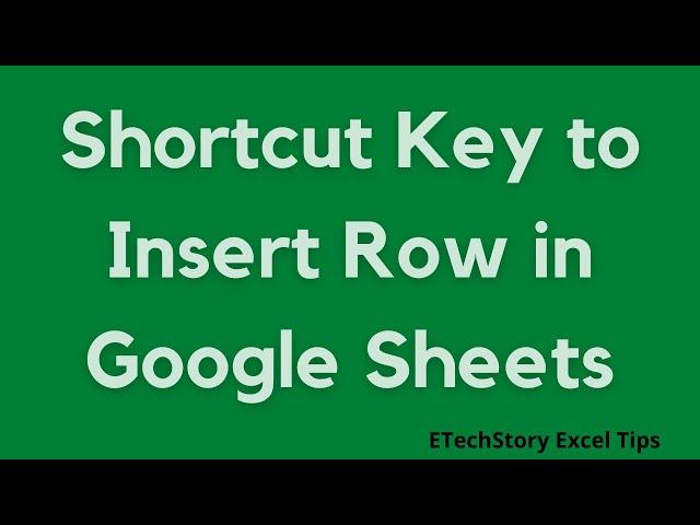 Shortcut Key To Insert Row In Google Sheets