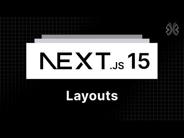 Next.js 15 Tutorial - 14 - Layouts