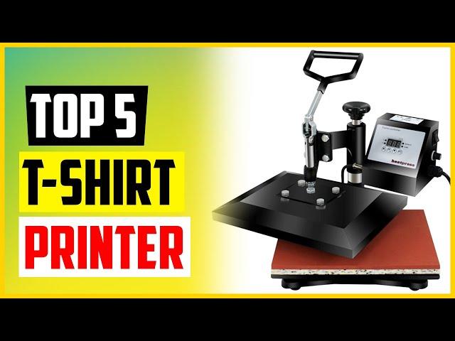 Top 5 Best T shirt Printing Machine Reviews In 2022