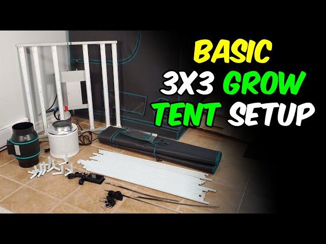 Basic Budget 3x3 Grow Tent Setup! Start to Finish in 10 minutes