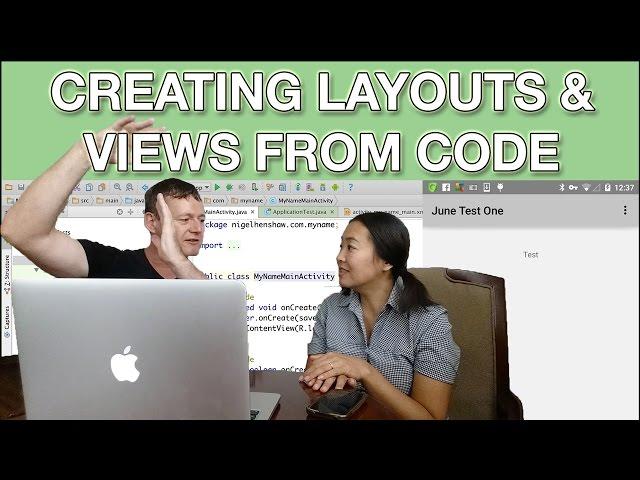 Wife learns android programming - Programmatically creating layouts & views in code