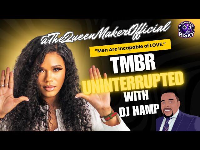 @DjHamp Uninterrupted Live! Feat. Princella The Queen Maker! #TMBR