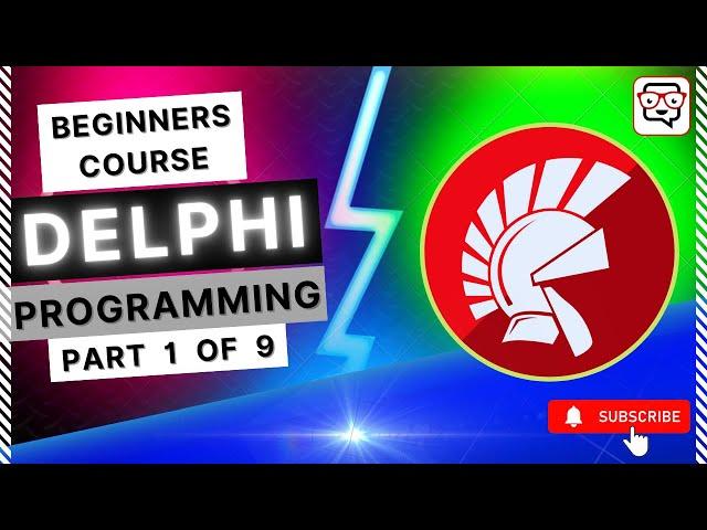  Getting Started with Delphi • Delphi Programming • Delphi for Beginner • Delphi Tutorial • (Pt. 1)