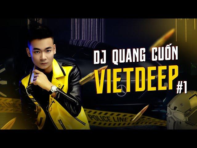 DJ QUANG CUON - VIETDEEP #1