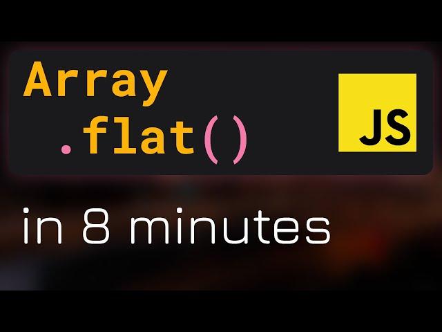 #53 Array.flat() & Array.flatMap() in JavaScript - JavaScript Array Methods (Hindi)