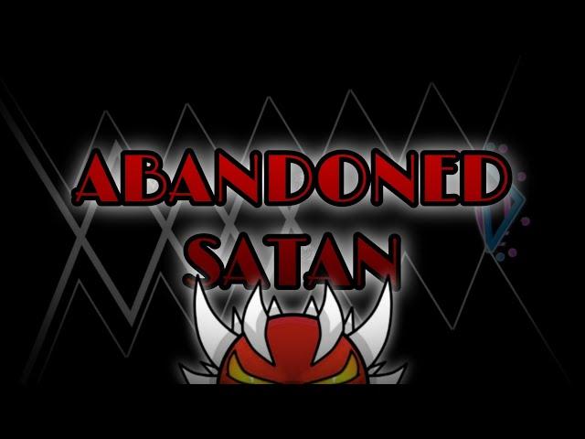 "ABANDONED SATAN" (Old Impossible Level) // Full Showcase // Creator Unknown