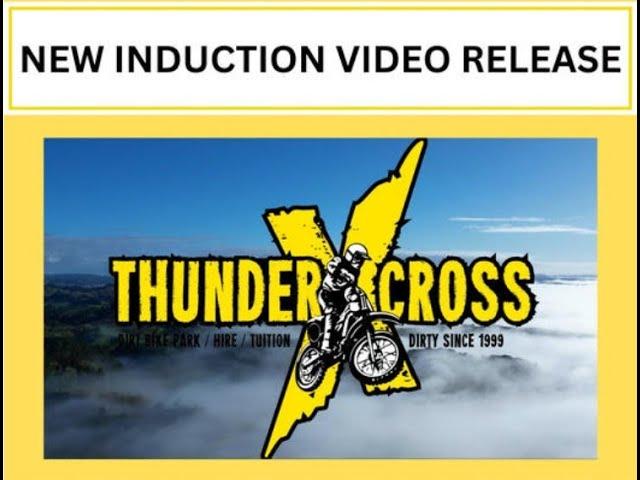 Induction Video - Thundercross Valley Dirt Bike Park