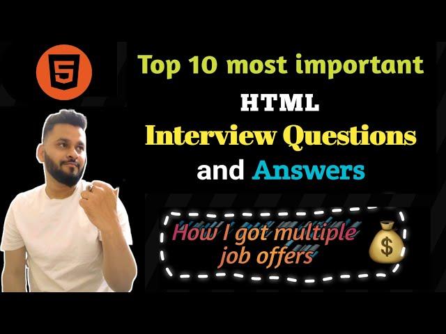 Top 10 most asked HTML Interview Questions and Answers with demo | Frontend Interview Experience