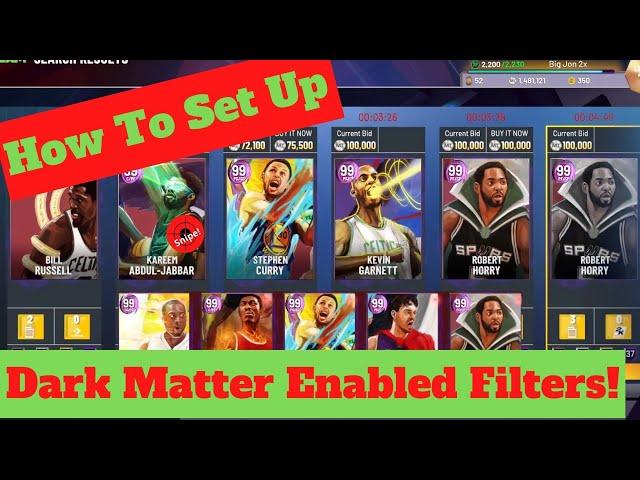 How to set up Dark Matter enabled filters *Any*! + Great Enabled Snipe Filters! NBA 2k22 MyTeam