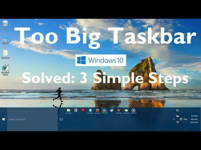 Taskbar is too Big in Windows 10 and Windows 11 (Solved: 3 Simple Steps)