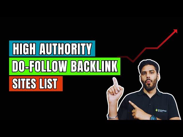 High DA PA Do-follow Backlinks | High Authority Backlinks List