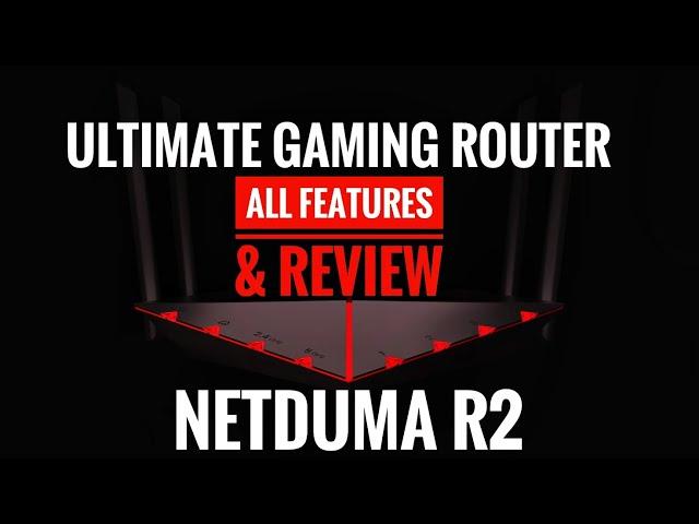 Netduma R2 - The Ultimate Gaming Router | All Features & Review