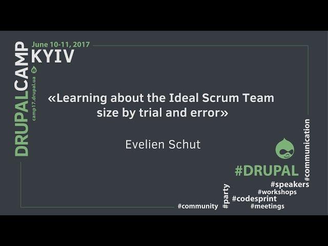 The Agile Movement Learning about the Ideal Scrum Team size by trial and error from Evellen Schut