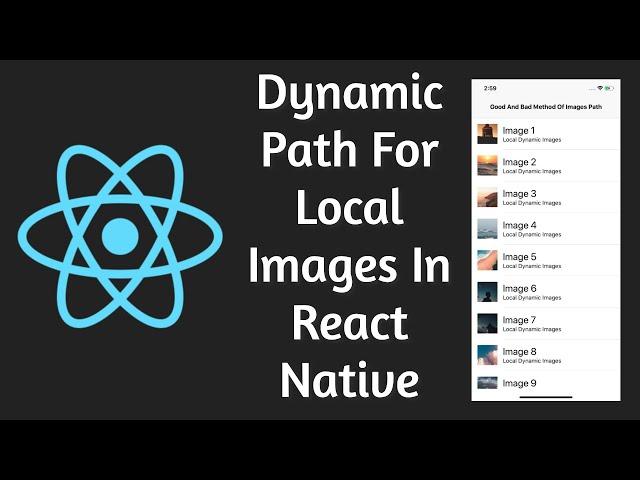 #65 Dynamic Path For Local Assets Images In React Native