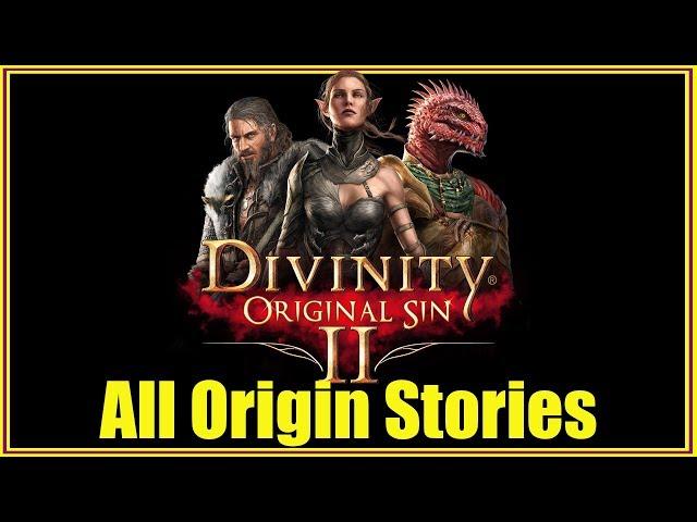 Divinity: Original Sin II All Origin Stories