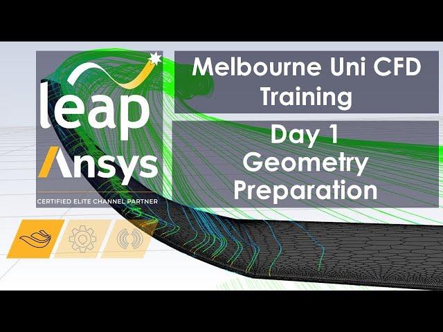 Geometry Prep for CFD - Online Training 2020 (Part 1 of 4)