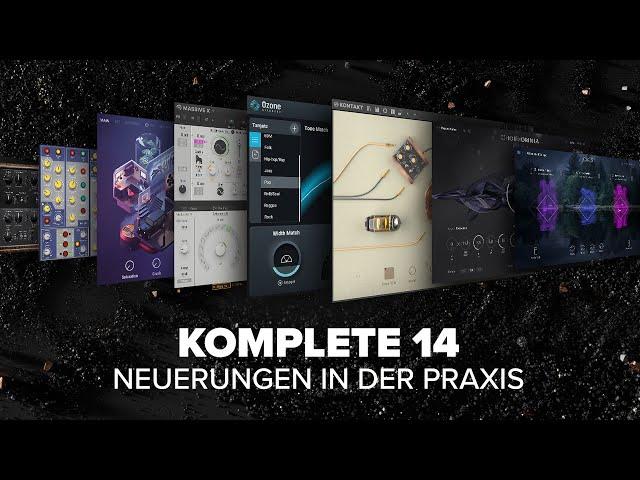 Native Instruments Komplete 14 - Neuerungen in der Praxis