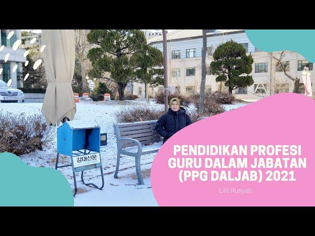 Pendidikan Profesi Guru (PPG) 2021