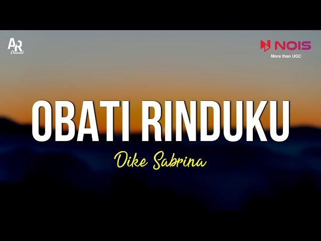 Obati rinduku - Dike Sabrina (LIRIK)