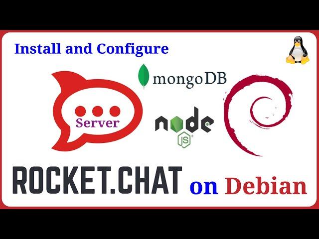 Rocket.Chat - Install and Configure Rocket Chat Server on Debian