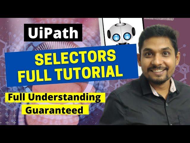 UiPath Selectos Tutorial | Full Tutorial Series | By Rakesh