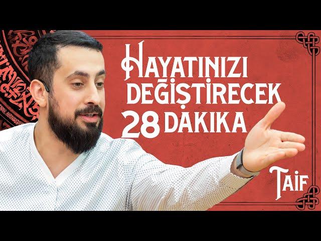 28 Minutes That Will Change Your Life-Taif | Mehmet Yıldız