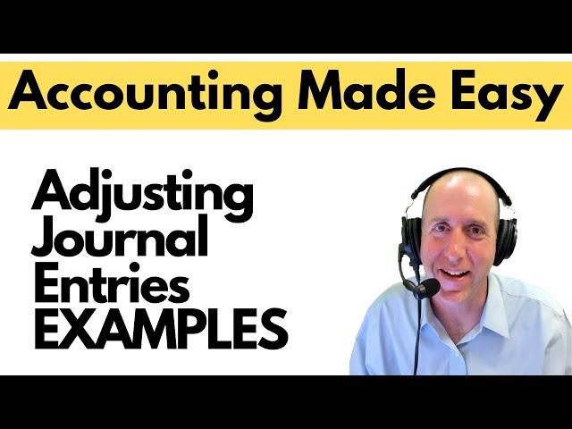 FA14 - Adjusting Journal Entries EXAMPLES