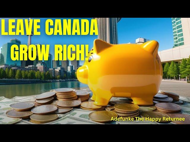 HOW LEAVING CANADA CAN BOOST YOUR SAVINGS #leavecanada